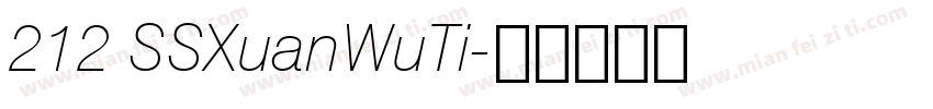 212 SSXuanWuTi字体转换